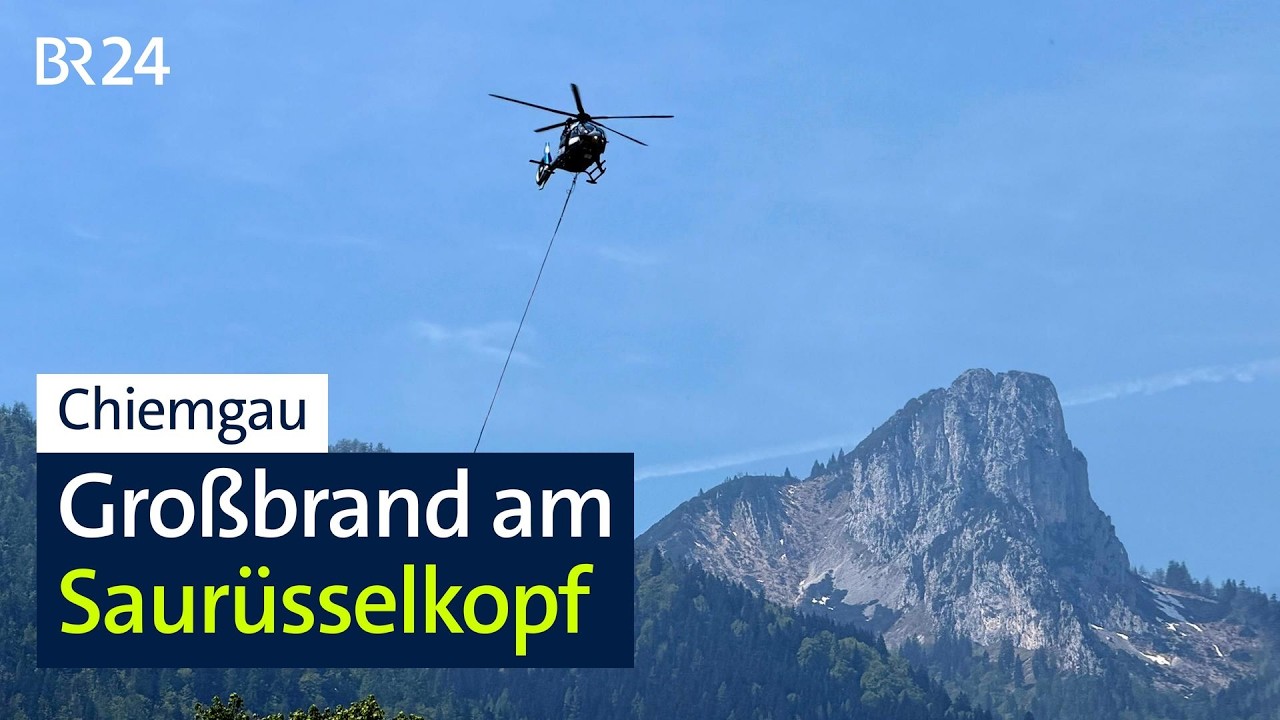 Waldbrand Saurüsselkopf – Waldbrand am Saurüsselkopf im Chiemgau: Hubschrauber löschen Flammen auf 160 Hektar brennendem Wal…