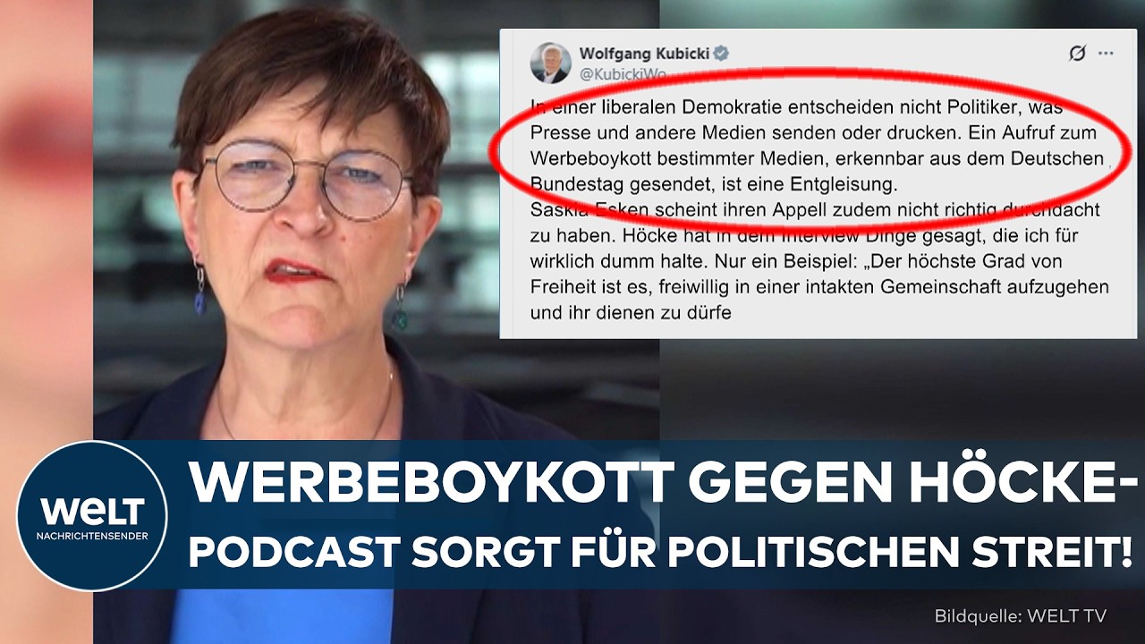 Werbeboykott Höcke-Podcast – Saskia Esken (SPD) fordert Werbeboykott gegen Podcast mit AfD-Politiker Björn Höcke, FDP-Politi…