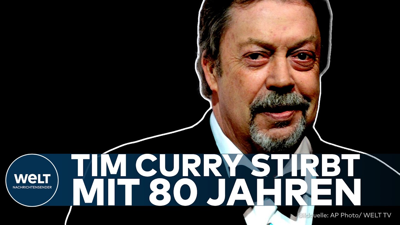 Tim Curry gestorben – Tim Curry, Star der Rocky Horror Picture Show, gestorben mit 80 Jahren in Los Angeles
