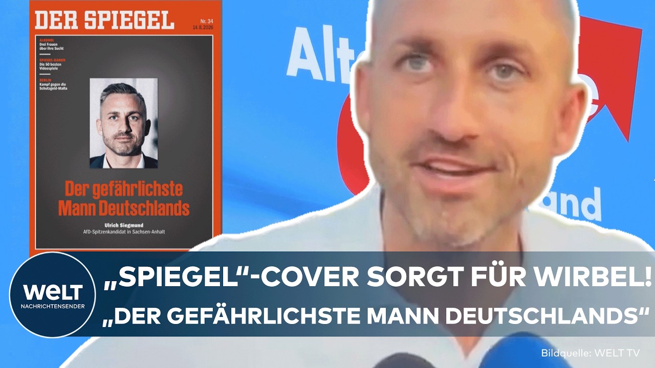 Spiegel-Cover AfD – Spiegel-Cover mit AfD-Spitzenkandidat Ulrich Siegmund, betitelt als gefährlichster Mann Deutschlands
