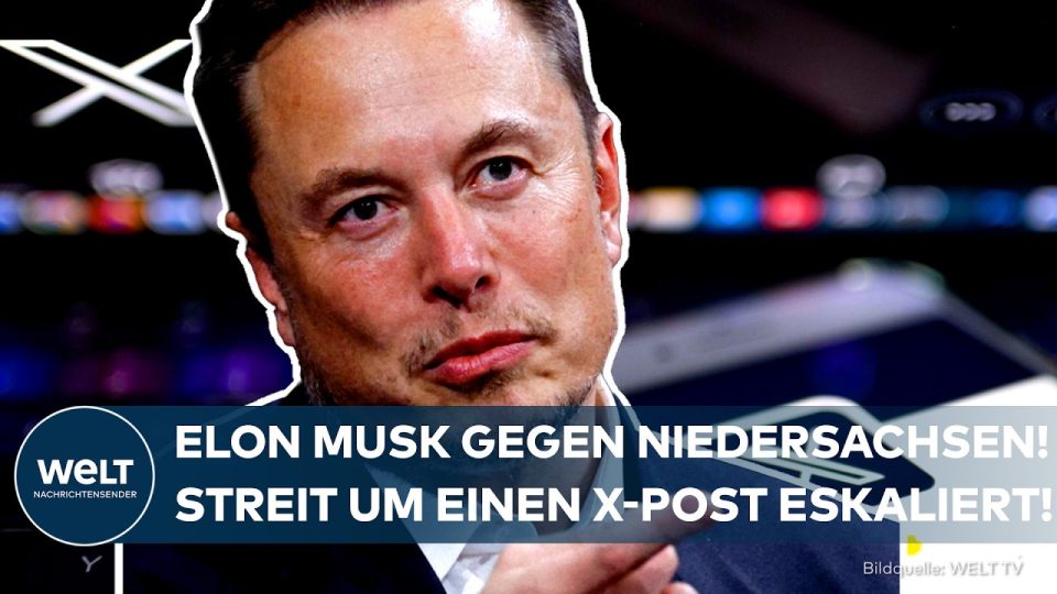 X Klage Niedersachsen – Elon Musks Plattform X kämpft vor dem Verwaltungsgericht Hannover gegen eine Löschanordnung der nied…