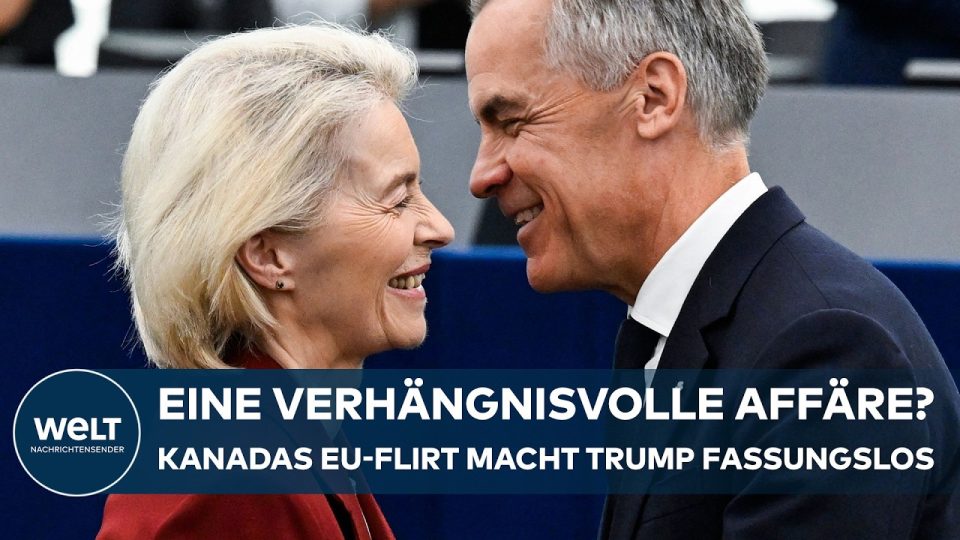Kanada EU Allianz – Kanadas Premier Mark Carney spricht vor dem EU-Parlament zur Kanada-EU-Allianz gegen Trump