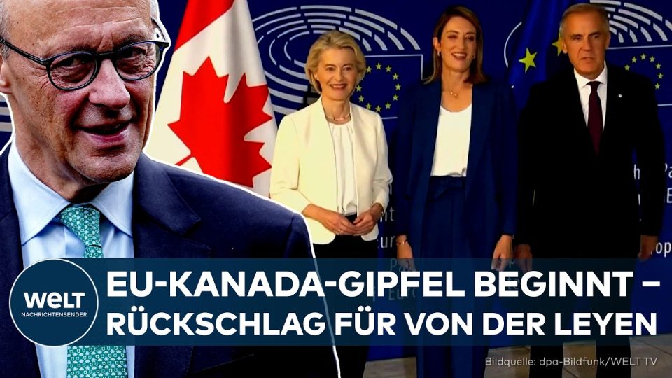 EU-Sonderstatus Kanada – EU-Kanada-Gipfel: Friedrich Merz blockiert den EU-Sonderstatus für Kanada, Ursula von der Leyen im …