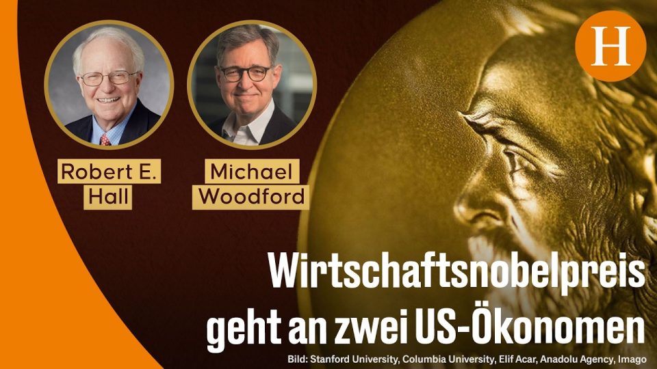 Robert E. Hall und Michael Woodford erhalten den Wirtschaftsnobelpreis 2026 für makroökonomische Modelle