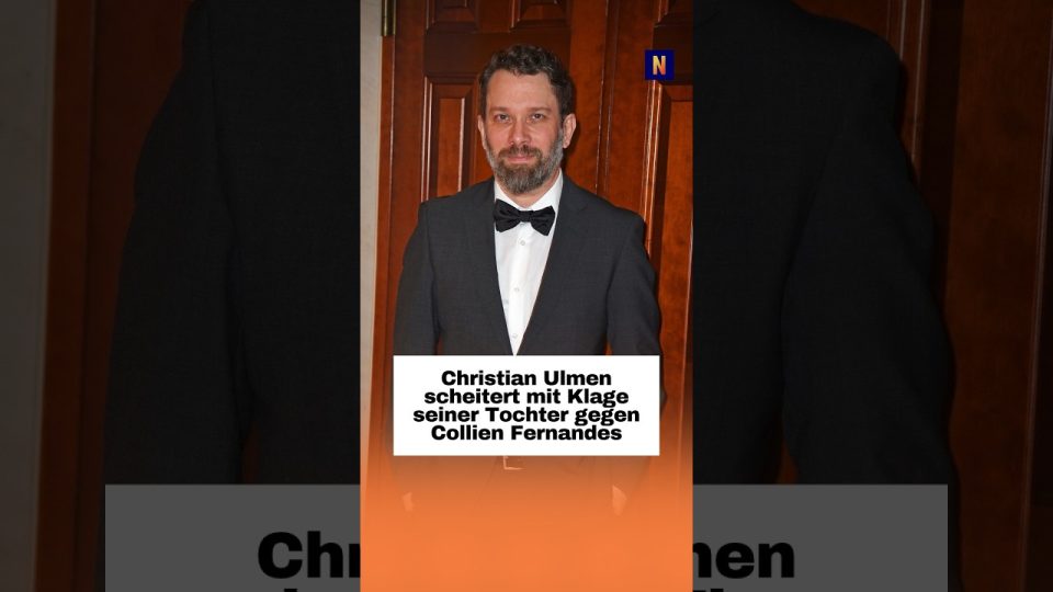 Christian Ulmen Klage Tochter – Christian Ulmen und Collien Fernandes – Klage der gemeinsamen Tochter vor dem Landgericht Be…