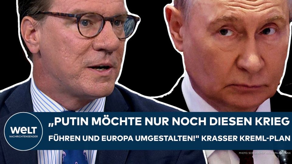 Sicherheitsexperte analysiert Putins Strategie im Ukraine-Krieg und die Bedrohung für Europa